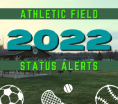 2022 Athletic Field Alerts